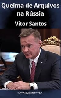 Livro Queima de Arquivos na Rússia: A Sombra do Kremlin
