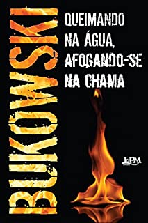 Livro Queimando na água, afogando-se na chama