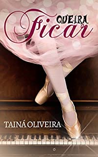 Livro Queira Ficar