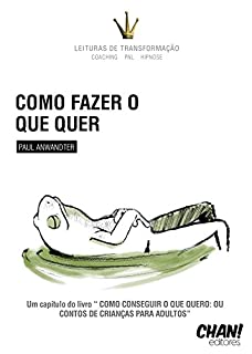 Livro Como fazer o que quer