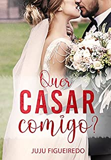 Livro Quer casar comigo?: CONTO ÚNICO