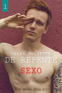 Livro Quer jogar? Peça Bis! (De repente sexo Livro 1)