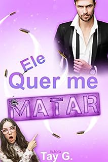 Livro Ele quer me matar