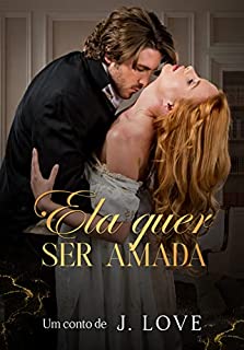 Livro Ela quer ser amada