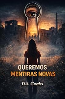 QUEREMOS MENTIRAS NOVAS