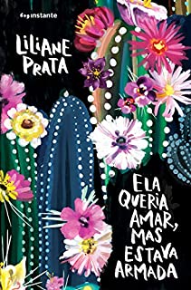 Livro Ela queria amar, mas estava armada