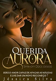 Livro Querida Aurora : Spin-off Doce Desejo