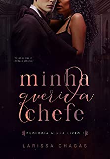 Livro Minha querida chefe [Duologia Minha #1]