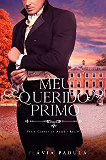 Livro MEU QUERIDO PRIMO (CONTOS DE NATAL Livro 4)
