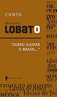 Livro “Quero ajudar o Brasil...” – Conto