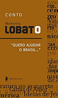 Livro “Quero ajudar o Brasil...” – Conto