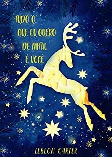 Livro Tudo o Que eu Quero de Natal é Você : Azul