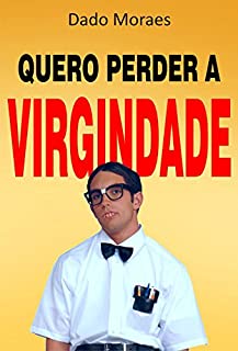 Livro Quero perder a virgindade