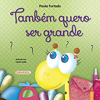 Livro Também quero ser grande (Conta comigo Livro 3)