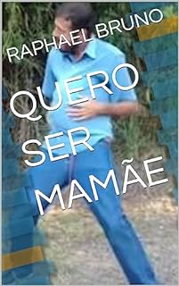 Livro QUERO SER MAMÃE