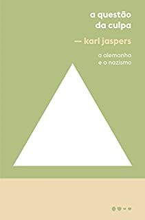 Livro A Questão da Culpa: A Alemanha e o Nazismo