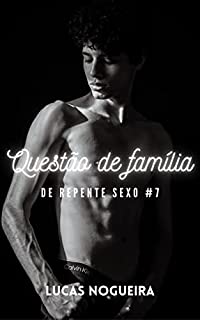 Livro Questão de família (De repente sexo)