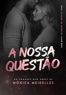 Livro A Nossa Questão (Garotos da República Livro 2)