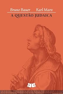 Livro A Questão Judaica: e A capacidade dos Judeus e Cristãos de hoje de se tornarem livres