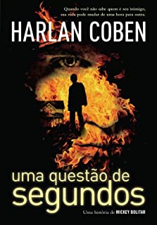 Livro Uma questão de segundos (Mickey Bolitar Livro 2)