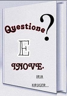 Livro Questione? E Inove.: A inovação começa por você.