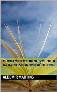 Questões de Arquivologia para concursos públicos