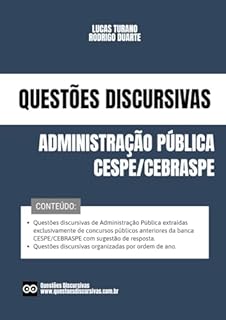 Livro Questões Discursivas de Administração Pública - Banca CESPE CEBRASPE - Concurso Público: Discursivas extraídas exclusivamente de concursos públicos anteriores com gabarito (espelho)