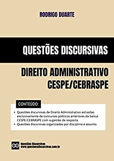 Questões Discursivas de Direito Administrativo - Banca CESPE - 2022: Questões discursivas extraídas exclusivamente de concursos públicos anteriores com ... (QUESTÕES DISCURSIVAS - BANCA CESPE)