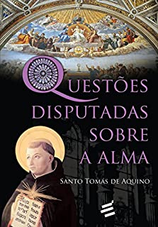 Livro Questões Disputadas Sobre a Alma