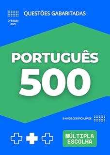 Livro Questões de Português - 500 Questões Objetivas de Concursos e Vestibulares (2025)