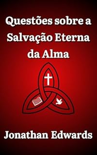 Livro Questões sobre a Salvação Eterna da Alma