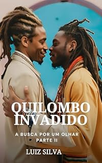 Livro Quilombo Invadido: Parte II