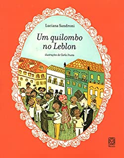Um quilombo  no leblon