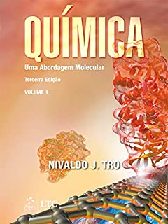 Química: Uma Abordagem Molecular - Vol. 1