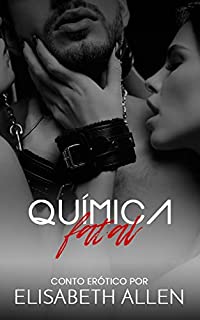 Livro Química fatal: Conto erótico