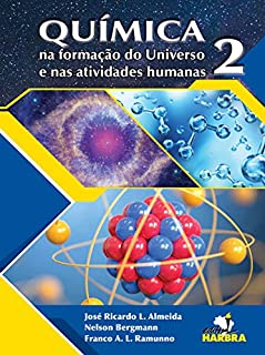 Química na formação do Universo e nas atividades humanas 2