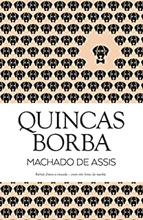 Quincas Borba (Clássicos Guerra e Paz Livro 1)