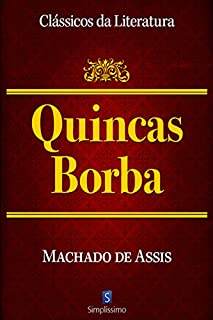 Livro Quincas Borba (Clássicos da Literatura)