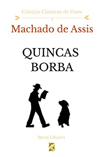 Livro Quincas Borba (Clássicos de Ouro Livro 1)