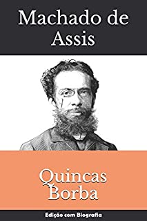 Livro Quincas Borba: Edição com Bônus
