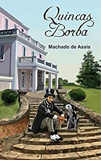 Livro Quincas Borba (Edição Ilustrada)