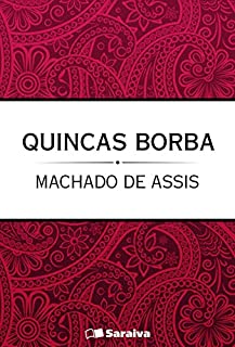 Quincas Borba: Livro Completo