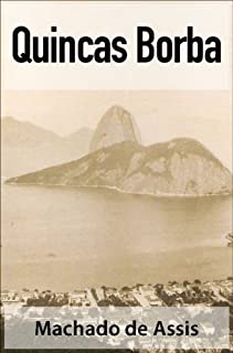 Livro Quincas Borba - Machado de Assis (Clássicos da Literatura Brasileira) (Portuguese Edition)