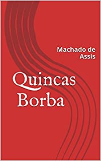 Livro Quincas Borba (com notas) (COLEÇÃO OBRAS PRIMAS)