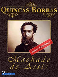 Quincas Borba (Obras Machado de Assis Livro 1)