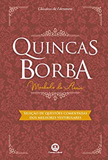 Livro Quincas Borba - Com questões comentadas de vestibular