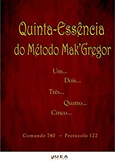 Quinta-Essência do Método MakGregor