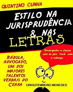 Livro Quintino Cunha: Estilo na Jurisprudência & nas Letras