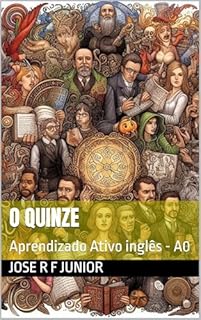 Livro O Quinze: Aprendizado Ativo inglês - A0