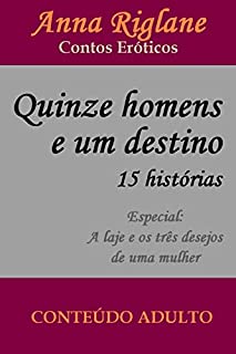 Livro Quinze homens e um destino – Contos eróticos